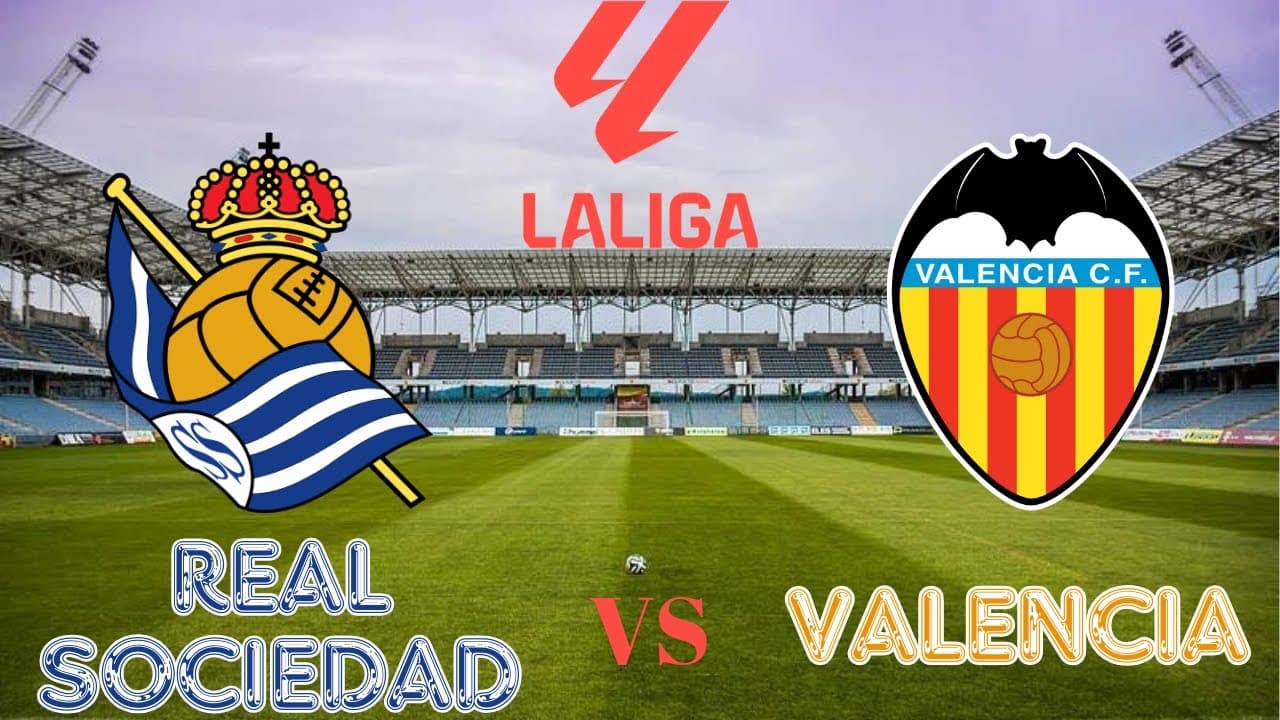 Valencia vs Real Sociedad tại La Liga